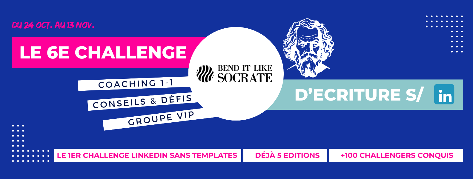 challenge d'écriture linkedin par Bend it Like Socrate aka BILS